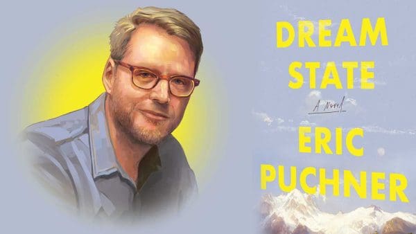 Illustration of Eric Puchner next to the book cover of "Dream State" by Eric Puchner