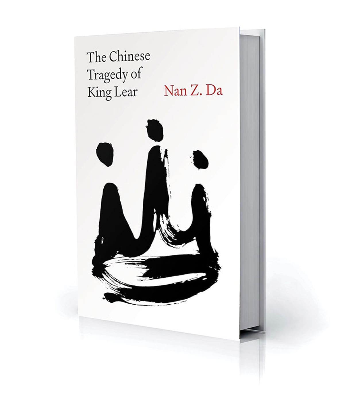 Nan Z. Da's book, The Chinese Tragedy of King Lear